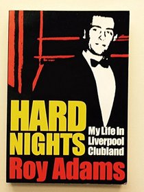 Hard Nights: My Life in Liverpool Clubland