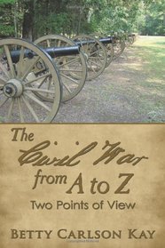 The Civil War from A to Z: Two Points of View