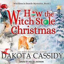 How the Witch Stole Christmas (Witchless in Seattle)