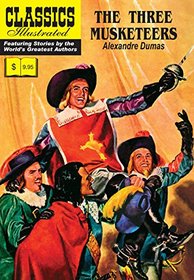 The Three Musketeers (Classics Illustrated)