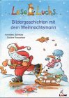 Leseluchs. Bildergeschichten mit dem Weihnachtsmann. ( Ab 6 J.).