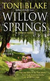 Willow Springs (Destiny, Bk 5)