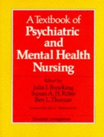 A Textbook of Psychiatric Nursing