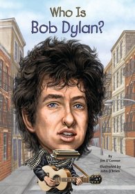 Who is Bob Dylan? (Who Was...?)