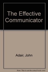 The Effective Communicator