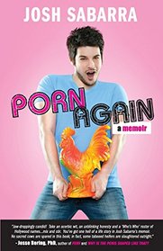 Porn Again: A Memoir