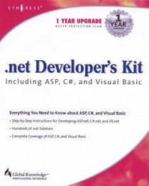 .NET Developer's Kit Including ASP, C#, and Visual Basic