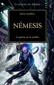 Nemesis (Warhammer 40,000: The Horus Heresy, Bk 13) (Spanish Edition)