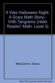 It Was Halloween Night: A Scary Math Story (Hello Reader, Math L3)