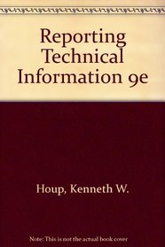 Reporting Technical Information, 9th Edition