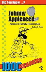 Johnny Appleseed: America's Friendly Frontiersman