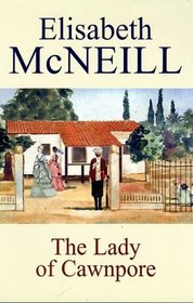 The Lady of Cawnpore (Severn House Large Print)