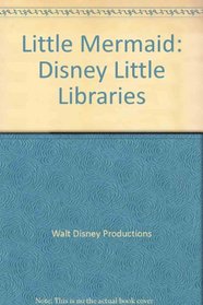 Little Mermaid: Disney Little Libraries