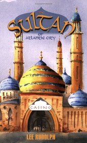 The Sultan of Atlantic City