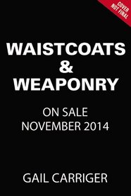 Waistcoats & Weaponry (Finishing School)