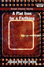 A Flat Iron for a Farthing
