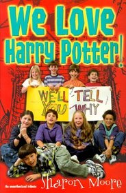 We Love Harry Potter!