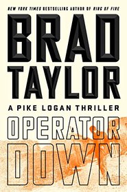 Operator Down (Pike Logan, Bk 12)