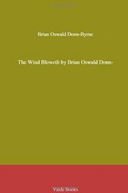 The Wind Bloweth by Brian Oswald Donn-