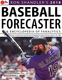 Ron Shandlers 2018 Baseball Forecaster: & Encyclopedia of Fanalytics