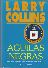 Aguilas Negras (Spanish Edition)