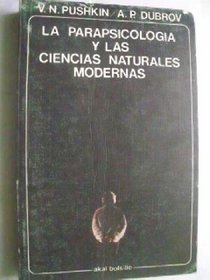 Parapsicologia y Las Ciencias Naturales Modernas (Spanish Edition)