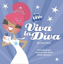 Viva La Diva! (Lola Love)