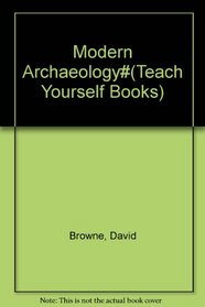 Modern Archaeology#(Teach Yourself Books)