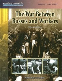War Between The Bosses (Reading Essentials in Social Studies)