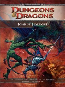 Tomb of Horrors: A 4th Edition D&D Super Adventure