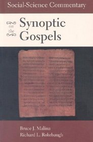 Social-Science Commentary on the Synoptic Gospels