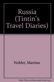 Russia (Tintin's Travel Diaries)