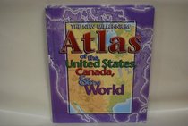 The New Millennium Atlas of the United States, Canada, & the World