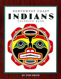 Northwest Coast Indians (Troubador Color and Story Album)