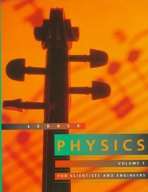 Physics for Scientists and Engineers, Volume I, Chapters 1-22
