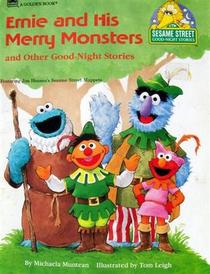 Ernie and His Merry Monsters and Other Good-Night Stories (Sesame Street Good-Night Stories)