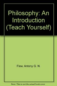Philosophy: An Introduction (Teach Yourself)