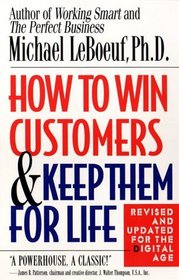 How to Win Customers and Keep Them for Life, Revised Edition