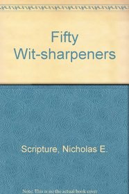 Fifty Wit-sharpeners