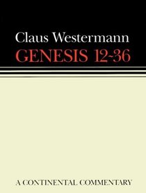 Genesis 12-36 (Continental Commentary)