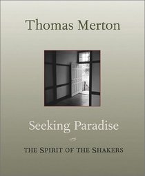 Seeking Paradise: The Spirit of the Shakers