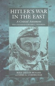 Hitler's War in the East, 1941-1945: A Critical Assessment (War & Genocide)