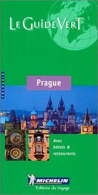 Michelin THE GREEN GUIDE Prague, 1e (French Edition)