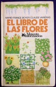El Libro De Las Flores/the Book of Flowers (Spanish Edition)