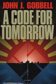 A Code for Tomorrow  (Todd Ingram, Bk 2)