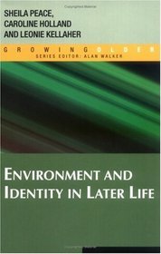 Environment and Identity in Later Life (Growing Older)