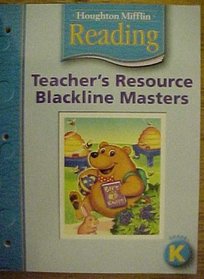 Teacher's Resource Blackline Masters Grade K (Houghton Mifflin Reading)