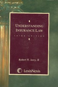 Understanding Insurance Law (The Understanding series)