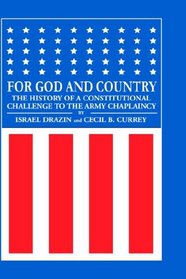 For God and Country: The History of a Constitutional Challenge to the Army Chaplaincy