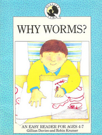 Why Worms? (Help Your Child Storybooks)